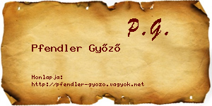 Pfendler Győző névjegykártya